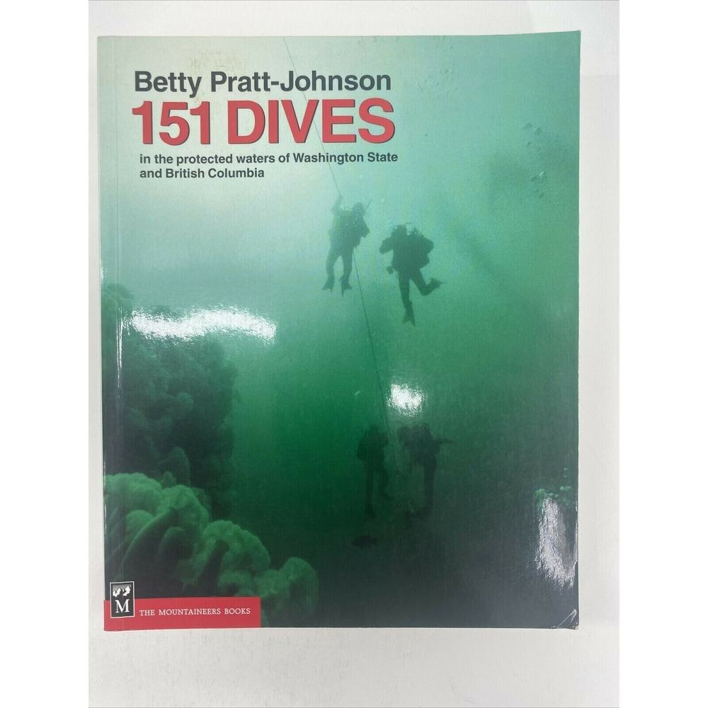 151 Dives in the Protected Waters of Washington State and British Columbia